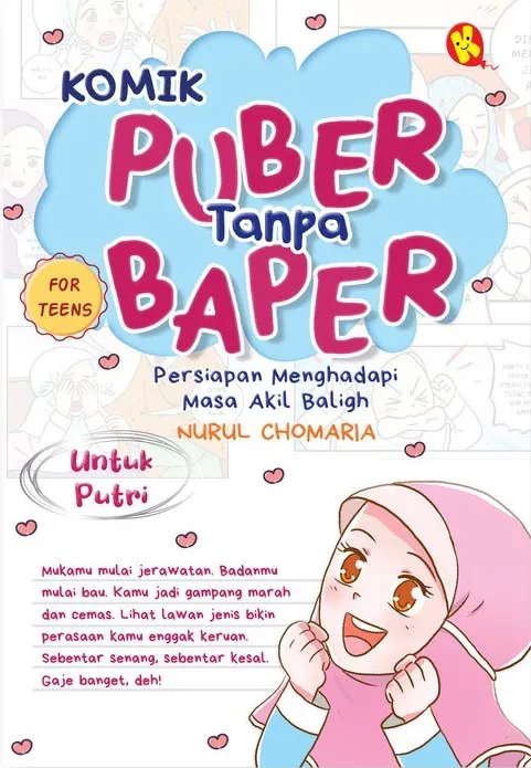 Cover KOMIK PUBER TANPA BAPER :  PERSIAPAN MENGHADAPI MASA AKIL BALIGH / NURUL CHOMARIA